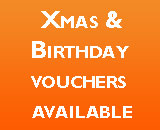 XMAS & BIRTHDAY VOUCHERS AVAILABLE